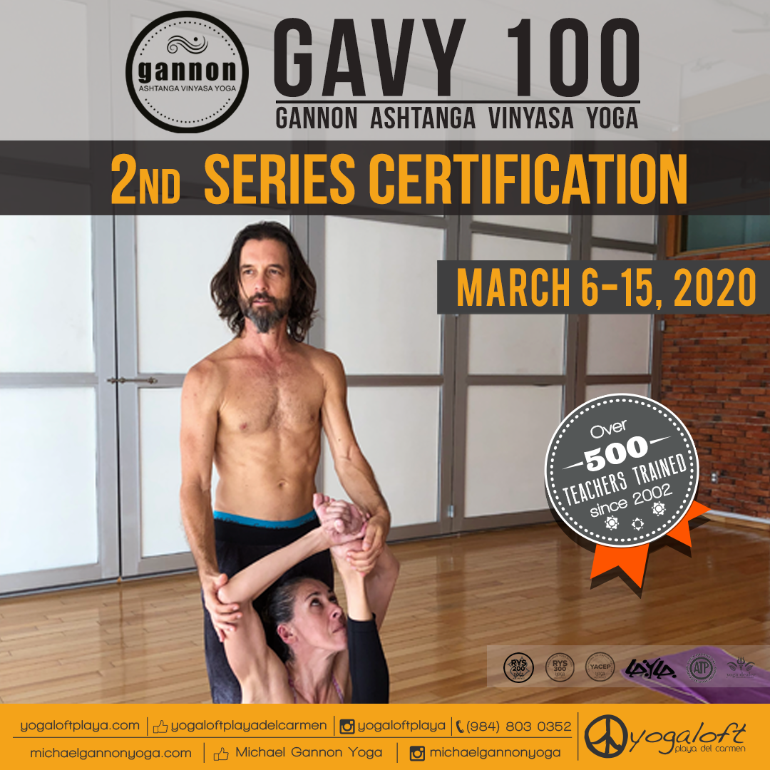 GANNON ASHTANGA VINYASA YOGA 2ND SERIES CERTIFICATION